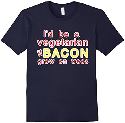 I'd be a vegetarian if BACON grew on trees - Funny Tee Shirt - Male Large - Navy