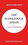 The Puddleduck affair : a detective novel