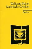 &Auml;sthetisches Denken - Wolfgang Welsch