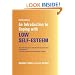 An Introduction to Coping with Low Self-Esteem (Overcoming)