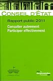 Rapport public 2011 - vol 2 - Consulter autrement, participer effectivement