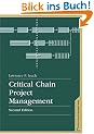 Critical Chain Project Management (Artech House Effective Project Management)