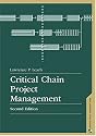 Critical Chain Project Management, Second Edition