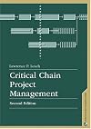 Critical Chain Project Management (Artech House Professional Development Library)