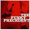 Funky Precedent
