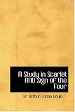 A Study in Scarlet AND Sign of the Four