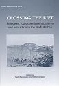 Crossing the Rift: Resources, Settlements Patterns and Interaction in the Wadi Arabah (Levant Supplementary Series)