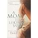 A Mom Just Like You