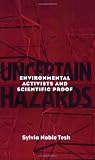 Uncertain Hazards