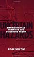 Uncertain Hazards