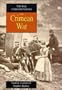 The Crimean War (The War Correspondents)