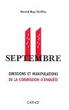 11 septembre : Omissions et manipulations de la Commission d'enqu�te