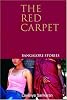 The Red Carpet: Bangalore Stories