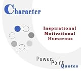 Character Quotations: Inspirational and Motivational on PowerPoint