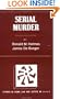 Serial Murder (Studies in Crime, Law, and Criminal Justice)
