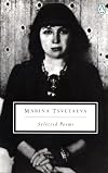 Marina Tsvetayeva: Selected Poems
