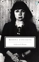 Marina Tsvetayeva: Selected Poems