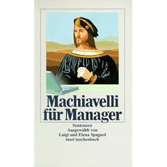 Machiavelli f�r Manager: Sentenzen (insel taschenbuch)