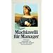 Machiavelli f�r Manager: Sentenzen (insel taschenbuch)