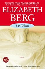 Say When: A Novel