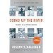 Going Up the River: Travels in a Prison Nation