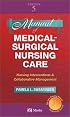 Manual of Medical-Surgical Nursing Care: Nursing Interventions and Collaborative Management (Manual of Medical Surgical Nursing Care)