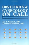 Obstetrics and Gynecology On Call (On call series)