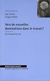 Vers de nouvelles dominations dans le travail ?