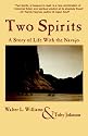Two Spirits: A Story of Life With the Navajo