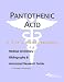 pantothenic acid - Pantothenic Acid - A Medical Dictionary, Bibliography, and Annotated Research Guide to Internet References
