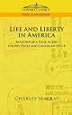 Life and Liberty in America, Sketches of a Tour in the United States and Canada in 1857-8