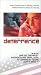 VHS : Deterrence