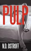 PULP by Neil Ostroff