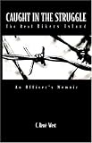 Caught in the Struggle: The Real Rikers Island