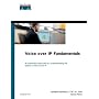 Voice Over IP Fundamentals (Cisco Press Fundamentals Series)