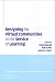 Designing for Virtual Communities in the Service of Learning (Learning in Doing: Social, Cognitive and Computational Perspectives)