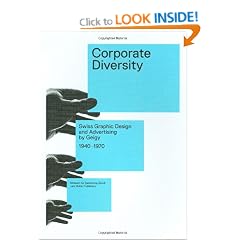 Corporate Diversity: Swiss Graphic Design and Advertising by Geigy, 1940-1970