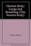 The lungs and breathing