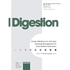 From Childhood to Old Age Optimal Management of Acid-Related Disorders: Satellite... by  C. Beglinger