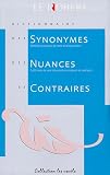 Revue Editions Le Robert  / Dictionnaire des synonymes, nuances et contraires