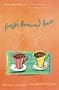 Fresh-Brewed Love: An Acquired Taste/The Perfect Blend/Breaking New Ground/Coffee Scoop (Heartsong Novella Collection)