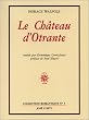 Le Chateau d'Otrante: Histoire gothique