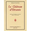 Le Chateau d'Otrante: Histoire gothique