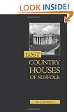 Lost Country Houses of Suffolk