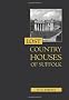 Lost Country Houses of Suffolk