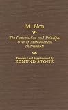 The Construction and Principal Uses of Mathematical Instruments: Including Thirty Folio Illustrations of Several Instruments