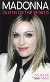 Madonna : queen of the world
