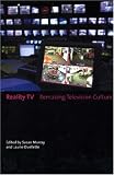 cover of Reality TV: Remaking Television Culture