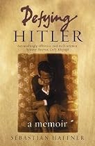 Defying Hitler: A Memoir