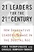 21 Leaders for the 21st Century: How Innovative Leaders Manage in the Digital Age